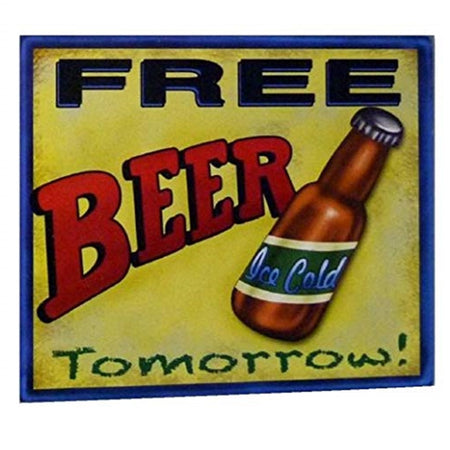Free Beer Tomorrow Retro Look Print On Wood Sign 9.5 x 8
