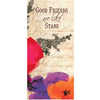 card with same matching flowers.  Text:  Good Friends are like stars.