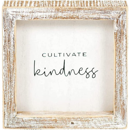 Cultivate Kindness Wooden Sign