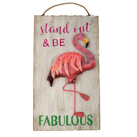 Rectangle wood sign with metal pink flamingo accent and rope hanger. "stand out and BE FABULOUS".