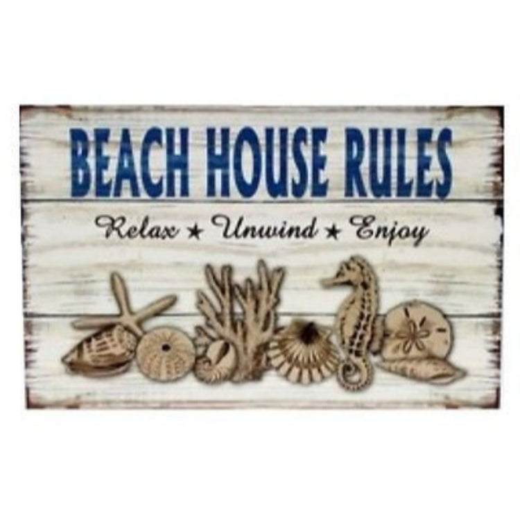 Rectangular shaped sign with text "BEACH HOUSE RULES Relax Unwind Enjoy". Shells and seahorse accent.