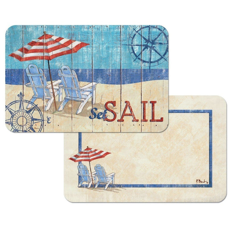 Both sides of same placemat.  Tan fades to blue beach scene with 2 chairs on beach with red/white striped unbrella.  "Set Sail".